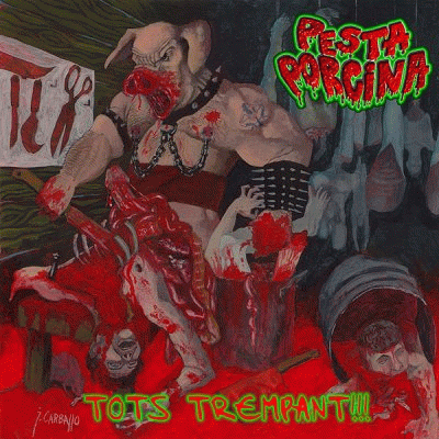 Pesta Porcina : Tots Trempant!!!